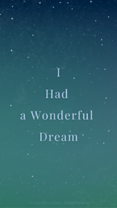 A dreamy digital poem image titled “I Had a Wonderful Dream” by Rita Lynn Berry, set against a starlit blue-green night sky background with soft white text.
